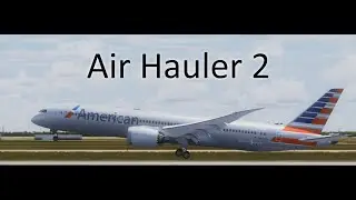 FSX | Air Hauler Ep. 