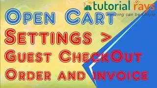 7. OpenCart Settings Options |  Order Settings | Checkout Settings