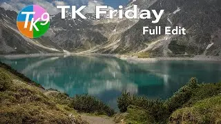 TK FRIDAY (Lünersee, Austria) FULL EDIT