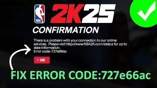 [SOLVED] Error Code 727e66ac In NBA 2K25 | #nba2k25