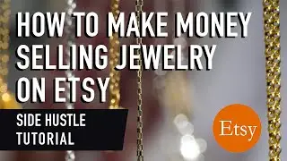 How to Start an Etsy Jewelry Business in 2021 - Increase Etsy Sales Tutorial - Tips and Tricks