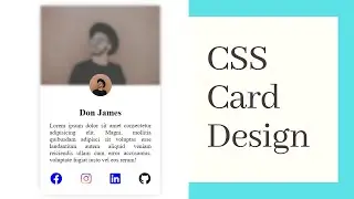 CSS Card Design with Social Icons | HTML CSS