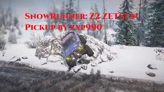 SnowRunner: Z2 ZETSUN Pickup by zxp990