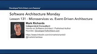 Lesson 131 - Microservices vs Event-Driven Architecture