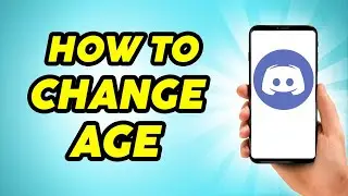 How to Change Your Age on Discord