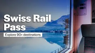 Swiss Travel Pass | The BEST Way to Explore Switzerland in 2024