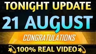 Tonight Update 21 August 2024 | aaj Raat kya aaega free fire mein Tonight Update | New Event Tonight