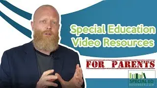 Special Education Video Resources For Parents | SpecialEdResource com