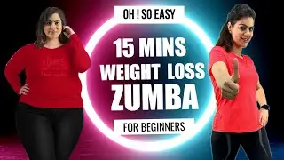 15 Mins Easy Weight Loss Zumba Dance Workout For Beginners At Home🔥Best Home Workout To Lose Weight