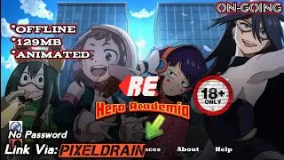 Re Hero Academia|Game H Animated Terbaru Gameplay.