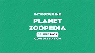 Introducing Planet Zoopedia - Deluxe Pack (Console Edition)