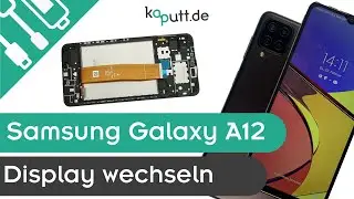 Samsung Galaxy A12 Display wechseln | kaputt.de