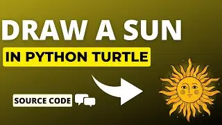 Draw a sun using Python turtle🐍|How to draw a sun in Python program🤩|