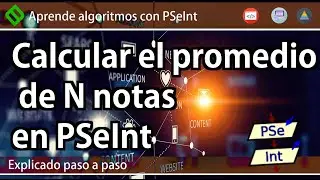 🔷 Calcular PROMEDIO de N NOTAS en PSeInt | ALGORITMO que calcula el promedio de N notas en PSeInt💡