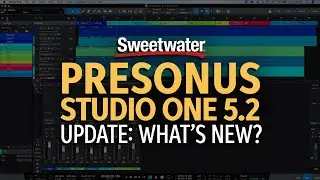 PreSonus Studio One 5.2 Update: What’s new?