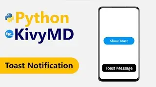 How to create Toast Notification using KivyMD in Python