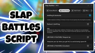 [NEW] Slap Battles Script | God Mode | Slap Aura | Anti Fling | AND MORE | PASTEBIN