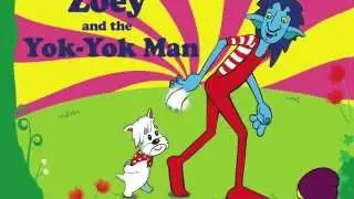 The Story of Sam and Sally - Alain Le Lait - Song #1 Zoey & the Yok Yok Man