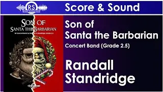 Son of Santa the Barbarian - Randall Standridge, Concert Band, Grade 2.5 (Randall Standridge Music)