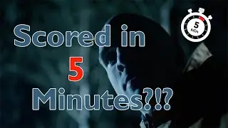 Can you score a 2 Minute Scene in 5 Minutes?