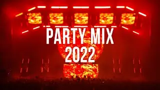 Party Mix 2022 - Best Mashup Mix 2022