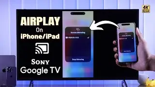 How To Screen Mirror iPhone to Sony Google TV! [Airplay]