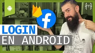 Login FACEBOOK en Android 🔥 (con FIREBASE)