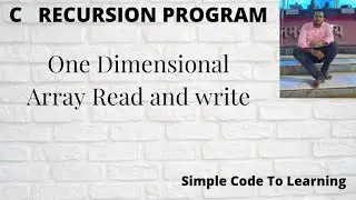 C Program to Print Elements of Array Using Recursion || MCS-011|| O level  (Hindi)