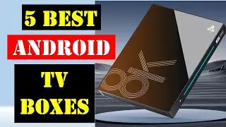 BEST Android TV Boxes 2024 | Top 5 BEST Android TV Boxes - Review