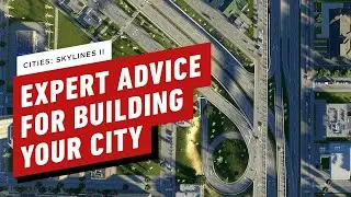 Cities: Skylines II ⁠– Expert Advice For Building Your City