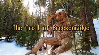 Finding A Giant Troll In The Woods - Breckenridge, Colorado