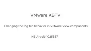 Changing the log file behavior in VMware View components KB1025887