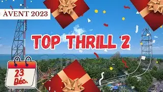 Top Thrill 2 - 23 décembre - Calendrier de l'Avent 2023