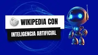 Cómo usar inteligencia artificial en Wikipedia