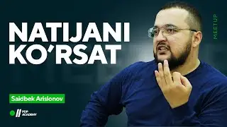 Natijani ko'rsat | Saidbek Arislonov