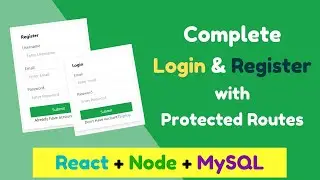 Complete Login/Signup with Protected Routes using React, Node, MySQL | Login & Registration