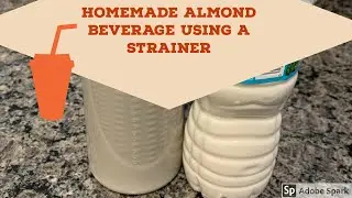 Homemade almond milk WITHOUT nut milk bag