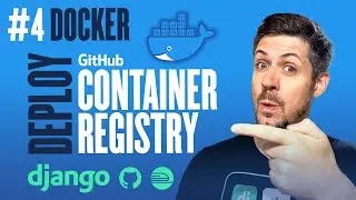 Deploy Docker Image, Github Container Registry & Github Actions - Docker Part 4