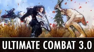 Skyrim Mod: Ultimate Combat 3.0