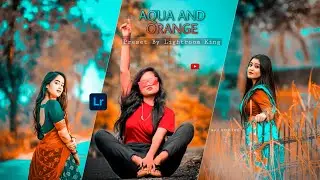 lightroom aqua and orange effect photo editing | lightroom photo editing | presets download free