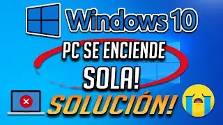 ✅MI PC se Enciende Sola Despues de Apagar en Windows 10 - Solucion