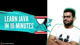 Learn Java In 10 Minutes | 2021 | Overview - Core Java , OOPS , DS