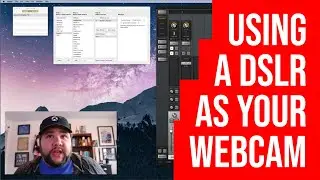 Using a DSLR as Your WebCam