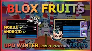 BLOX FRUITS Script Mobile UPDATE WINTER AUTO FARM CANDY | COLLECT GIFT | TRADE CANDY (NO KEY) 🎁🎄