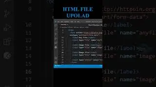 Html input tag type="file" | File Upload