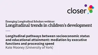 ELS webinars: Longitudinal trends in children's development - Kate Mooney