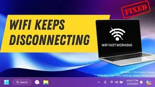 Fix Wifi Keeps Disconnecting Windows 11 - 2025 Method