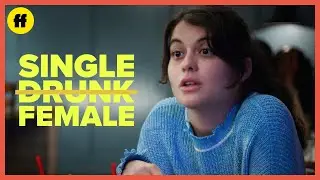 Single Drunk Female Season 1, Episode 2 | Sam is Untouchable | Freeform