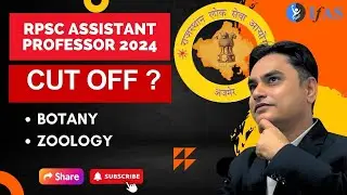 RPSC ASSISTANT PROFESSOR 2024 CUT OFF ?? BOTONY ZOOLOGY | IFAS