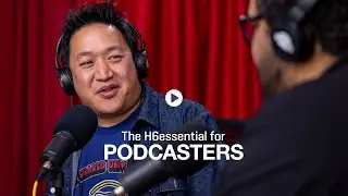 The H6essential : For Podcasters